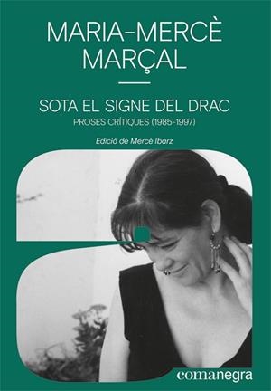 SOTA EL SIGNE DEL DRAC | 9788418022586 | MARÇAL SERRA, MARIA-MERCÈ | Llibres Parcir | Llibreria Parcir | Llibreria online de Manresa | Comprar llibres en català i castellà online