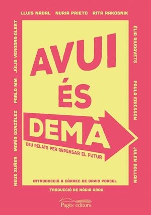 AVUI ÉS DEMÀ | 9788413032092 | VARIOS AUTORES | Llibres Parcir | Librería Parcir | Librería online de Manresa | Comprar libros en catalán y castellano online