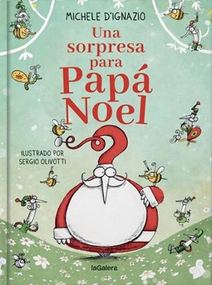 UNA SORPRESA PARA PAPÁ NOEL | 9788424668921 | D'IGNAZIO, MICHELE | Llibres Parcir | Librería Parcir | Librería online de Manresa | Comprar libros en catalán y castellano online