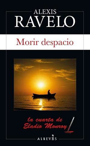 MORIR DESPACIO | 9788417847555 | RAVELO, ALEXIS | Llibres Parcir | Llibreria Parcir | Llibreria online de Manresa | Comprar llibres en català i castellà online