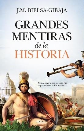 GRANDES MENTIRA DE LA HISTORIA | 9788418346033 | BIELSA-GIBAJA, J.M. | Llibres Parcir | Llibreria Parcir | Llibreria online de Manresa | Comprar llibres en català i castellà online