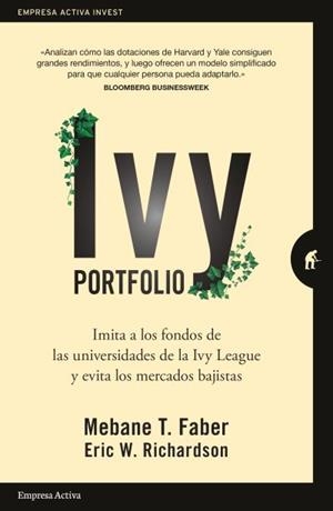 IVY PORTFOLIO | 9788416997367 | FABER, MEBANE/RICHARDSON, ERIC | Llibres Parcir | Librería Parcir | Librería online de Manresa | Comprar libros en catalán y castellano online