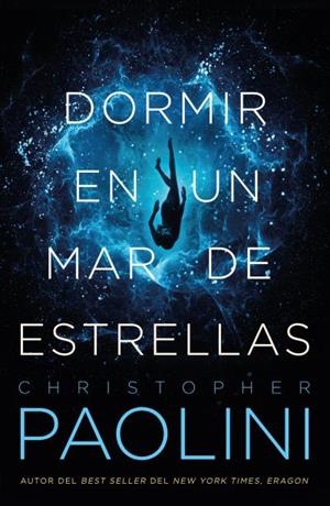 DORMIR EN UN MAR DE ESTRELLAS | 9788416517398 | PAOLINI, CHRISTOPHER | Llibres Parcir | Llibreria Parcir | Llibreria online de Manresa | Comprar llibres en català i castellà online
