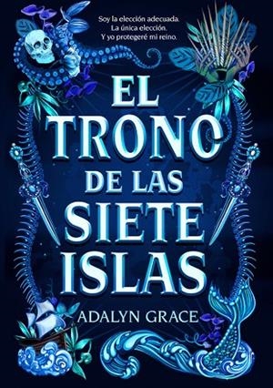 EL TRONO DE LAS SIETE ISLAS | 9788424668174 | GRACE, ADALYN | Llibres Parcir | Llibreria Parcir | Llibreria online de Manresa | Comprar llibres en català i castellà online