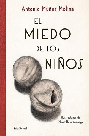 EL MIEDO DE LOS NIÑOS | 9788432237270 | MUÑOZ MOLINA, ANTONIO | Llibres Parcir | Llibreria Parcir | Llibreria online de Manresa | Comprar llibres en català i castellà online