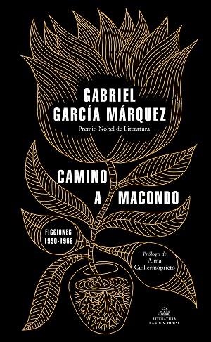 CAMINO A MACONDO | 9788439737834 | GARCÍA MÁRQUEZ, GABRIEL | Llibres Parcir | Llibreria Parcir | Llibreria online de Manresa | Comprar llibres en català i castellà online