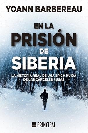EN LA PRISIÓN DE SIBERIA | 9788418216084 | BARBEREAU, YOANN | Llibres Parcir | Librería Parcir | Librería online de Manresa | Comprar libros en catalán y castellano online