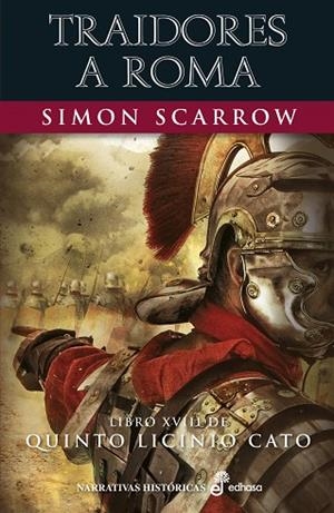 TRAIDORES A ROMA (XVIII) | 9788435063661 | SCARROW, SIMON | Llibres Parcir | Librería Parcir | Librería online de Manresa | Comprar libros en catalán y castellano online