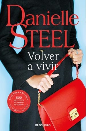 VOLVER A VIVIR | 9788466352208 | STEEL, DANIELLE | Llibres Parcir | Llibreria Parcir | Llibreria online de Manresa | Comprar llibres en català i castellà online