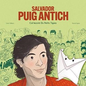 SALVADOR PUIG ANTICH - CAT | 9788416855872 | GILIBETS URIOL | Llibres Parcir | Librería Parcir | Librería online de Manresa | Comprar libros en catalán y castellano online