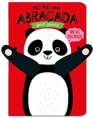 FES-ME UNA ABRAÇADA PETIT PANDA | 9788412156096 | LOUWERS, TANJA/VERBAKEL, HELMI | Llibres Parcir | Librería Parcir | Librería online de Manresa | Comprar libros en catalán y castellano online