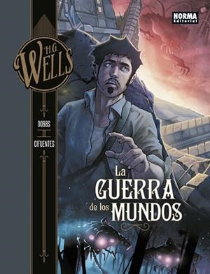 H.G. WELLS 2. LA GUERRA DE LOS MUNDOS | 9788467932119 | DOBBS / CIFUENTES, VICENTE | Llibres Parcir | Llibreria Parcir | Llibreria online de Manresa | Comprar llibres en català i castellà online
