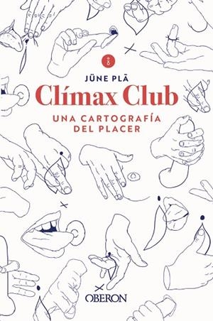 CLÍMAX CLUB | 9788441543102 | PLÃ, JÜNE | Llibres Parcir | Librería Parcir | Librería online de Manresa | Comprar libros en catalán y castellano online