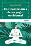CONTRADICCIONES DE UN YOGUI OCCIDENTAL | 9788418223075 | ALMIRALL, JUAN | Llibres Parcir | Librería Parcir | Librería online de Manresa | Comprar libros en catalán y castellano online