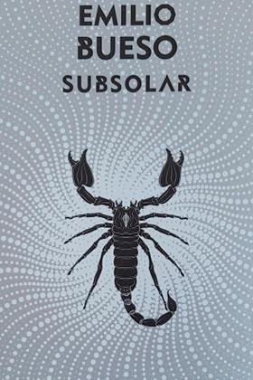 SUBSOLAR LOS OJOS BIZCOS DEL SOL 3 PLATA | 9788417507619 | BUESO,EMILIO | Llibres Parcir | Llibreria Parcir | Llibreria online de Manresa | Comprar llibres en català i castellà online