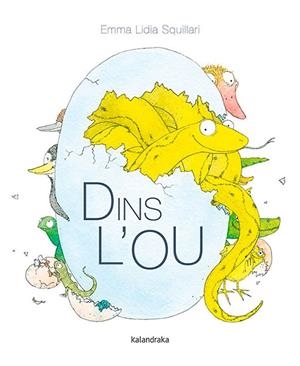 DINS L’OU | 9788416804986 | SQUILLARI, EMMA LIDIA | Llibres Parcir | Llibreria Parcir | Llibreria online de Manresa | Comprar llibres en català i castellà online