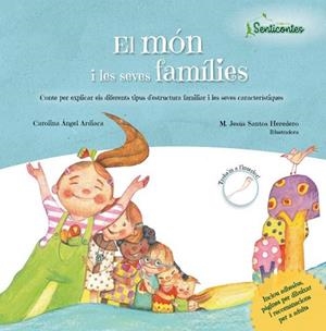 EL MÓN I LES SEVES FAMÍLIES | 9788426728265 | ÁNGEL ARDIACA, CAROLINA/SANTOS (ILUSTRADORA), MªJESUS | Llibres Parcir | Llibreria Parcir | Llibreria online de Manresa | Comprar llibres en català i castellà online