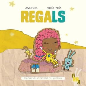REGALS | 9788426732019 | URRA, JAVIER/PABÓN, ANDRÉS | Llibres Parcir | Llibreria Parcir | Llibreria online de Manresa | Comprar llibres en català i castellà online