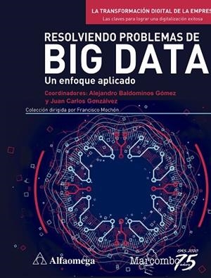 RESOLVIENDO PROBLEMAS DE BIG DATA | 9788426732132 | VARIOS AUTORES | Llibres Parcir | Llibreria Parcir | Llibreria online de Manresa | Comprar llibres en català i castellà online