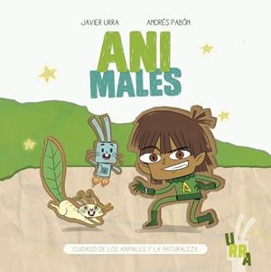 ANI-MALES | 9788426732156 | URRA, JAVIER/PABÓN, ANDRÉS | Llibres Parcir | Llibreria Parcir | Llibreria online de Manresa | Comprar llibres en català i castellà online