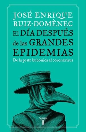 EL DÍA DESPUÉS DE LAS GRANDES EPIDEMIAS | 9788430623785 | RUIZ-DOMÈNEC, JOSÉ ENRIQUE | Llibres Parcir | Llibreria Parcir | Llibreria online de Manresa | Comprar llibres en català i castellà online