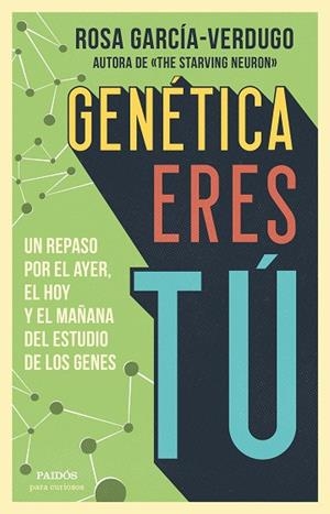 GENÉTICA ERES TÚ | 9788449336584 | GARCÍA-VERDUGO, ROSA | Llibres Parcir | Llibreria Parcir | Llibreria online de Manresa | Comprar llibres en català i castellà online