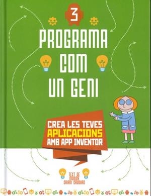 PROGRAMA COM UN GENI 3: APLICACIONS (VVKIDS) | 9788468267418 | ORIANI CAUDURO, MONICA | Llibres Parcir | Llibreria Parcir | Llibreria online de Manresa | Comprar llibres en català i castellà online