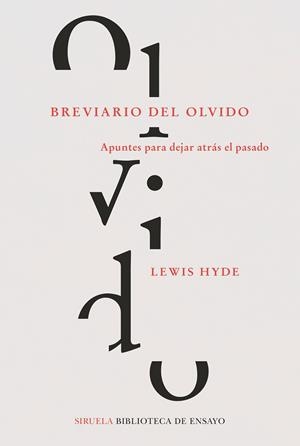 BREVIARIO DEL OLVIDO | 9788418245619 | HYDE, LEWIS | Llibres Parcir | Llibreria Parcir | Llibreria online de Manresa | Comprar llibres en català i castellà online