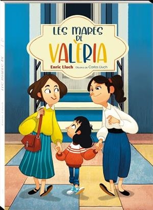 LES MARES DE VALERIA | 9788417497880 | LLUCH, ENRIC | Llibres Parcir | Librería Parcir | Librería online de Manresa | Comprar libros en catalán y castellano online