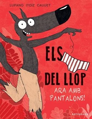 ELS CALÇOTETS DEL LLOP. | 9788467943467 | WILFRID LUPANO/MAYANA ITOÏZ/PAUL CAUUET | Llibres Parcir | Llibreria Parcir | Llibreria online de Manresa | Comprar llibres en català i castellà online