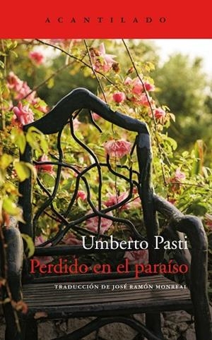 PERDIDO EN EL PARAÍSO | 9788417902308 | PASTI, UMBERTO | Llibres Parcir | Llibreria Parcir | Llibreria online de Manresa | Comprar llibres en català i castellà online