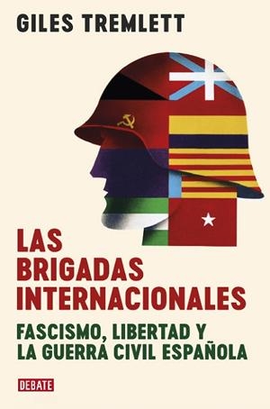 LAS BRIGADAS INTERNACIONALES | 9788417636913 | TREMLETT, GILES | Llibres Parcir | Llibreria Parcir | Llibreria online de Manresa | Comprar llibres en català i castellà online