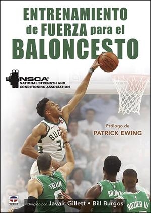 ENTRENAMIENTO DE LA FUERZA PARA EL BALONCESTO | 9788416676934 | NATIONAL STRENGTH AND CONDITIONING ASSOCIATION/GILLETT, JAVAIR/BURGOS, BILL | Llibres Parcir | Llibreria Parcir | Llibreria online de Manresa | Comprar llibres en català i castellà online