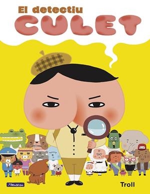 EL DETECTIU CULET (EL DETECTIU CULET. ÀLBUM IL.LUSTRAT) | 9788448851385 | TROLL | Llibres Parcir | Llibreria Parcir | Llibreria online de Manresa | Comprar llibres en català i castellà online