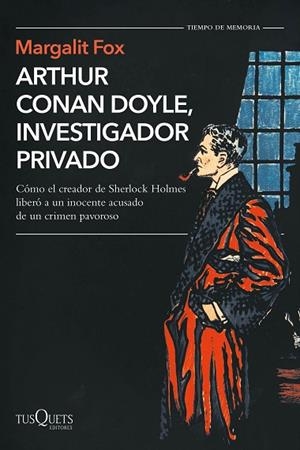 ARTHUR CONAN DOYLE, INVESTIGADOR PRIVADO | 9788490668795 | FOX, MARGALIT | Llibres Parcir | Llibreria Parcir | Llibreria online de Manresa | Comprar llibres en català i castellà online
