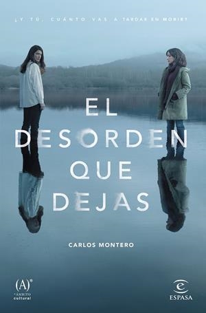 EL DESORDEN QUE DEJAS | 9788467061123 | MONTERO, CARLOS | Llibres Parcir | Llibreria Parcir | Llibreria online de Manresa | Comprar llibres en català i castellà online