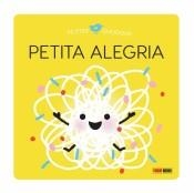 PETITA ALEGRIA | 9788413343198 | BRUN COSME NADINE | Llibres Parcir | Llibreria Parcir | Llibreria online de Manresa | Comprar llibres en català i castellà online