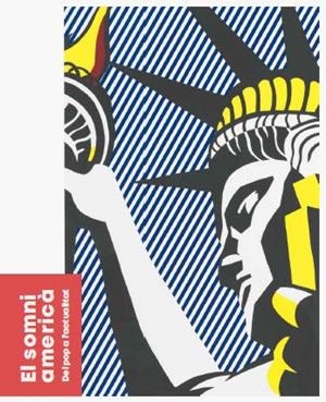 EL SOMNI AMERICÀ. DEL POP A L'ACTUALITAT | 9788499002781 | A.A.V.V. | Llibres Parcir | Llibreria Parcir | Llibreria online de Manresa | Comprar llibres en català i castellà online