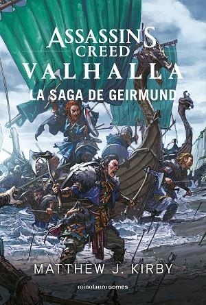 ASSASSIN'S CREED VALHALLA: LA SAGA DE GEIRMUND | 9788445009536 | KIRBY, MATTHEW J. | Llibres Parcir | Llibreria Parcir | Llibreria online de Manresa | Comprar llibres en català i castellà online