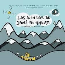 AVENTURAS DE IÑAKI EN HIMALAYA, LAS | 9788409235414 | SAGASETA DE ILURDOZ, E/ AZPILICUETA, A. | Llibres Parcir | Librería Parcir | Librería online de Manresa | Comprar libros en catalán y castellano online