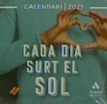  CALENDARI  CADA DIA SURT EL SOL -2021 | 9788418114427 | VV.AA. | Llibres Parcir | Llibreria Parcir | Llibreria online de Manresa | Comprar llibres en català i castellà online