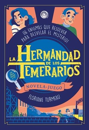 LA HERMANDAD DE LOS TEMERARIOS | 9788417956998 | TURMEAU FLORIANE | Llibres Parcir | Librería Parcir | Librería online de Manresa | Comprar libros en catalán y castellano online