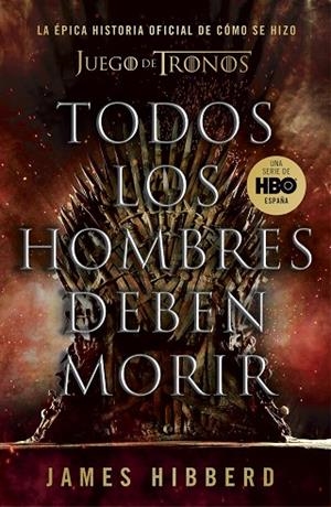 TODOS LOS HOMBRES DEBEN MORIR | 9788401025570 | HIBBERD, JAMES | Llibres Parcir | Llibreria Parcir | Llibreria online de Manresa | Comprar llibres en català i castellà online