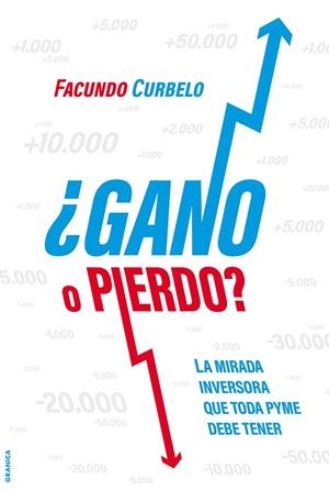 ¿GANO O PIERDO? | 9789878358086 | CURBELO, FACUNDO | Llibres Parcir | Llibreria Parcir | Llibreria online de Manresa | Comprar llibres en català i castellà online