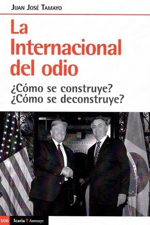 INTERNACIONAL DEL ODIO, LA | 9788498889796 | TAMAYO, JUAN JOSE | Llibres Parcir | Llibreria Parcir | Llibreria online de Manresa | Comprar llibres en català i castellà online