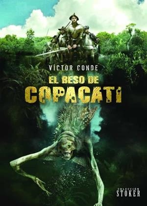 EL BESO DE COPACATI | 9788418510205 | VICTOR CONDE | Llibres Parcir | Llibreria Parcir | Llibreria online de Manresa | Comprar llibres en català i castellà online