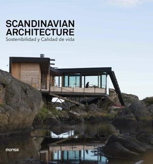 SCANDINAVIAN ARCHITECTURE. SOSTENIBILIDAD Y CALIDAD DE VIDA | 9788417557232 | Llibres Parcir | Librería Parcir | Librería online de Manresa | Comprar libros en catalán y castellano online