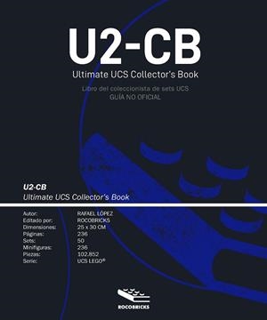 U2-CB ULTIMATE UCS COLLECTOR'S BOOK (LIBRO DEL COLECCIONISTA UCS) | 9788412162820 | LÓPEZ DOMÍNGUEZ, RAFAEL | Llibres Parcir | Llibreria Parcir | Llibreria online de Manresa | Comprar llibres en català i castellà online