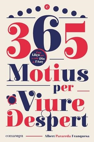 365 MOTIUS PER VIURE DESPERT | 9788418022593 | PARAREDA FRANQUESA, ALBERT | Llibres Parcir | Llibreria Parcir | Llibreria online de Manresa | Comprar llibres en català i castellà online