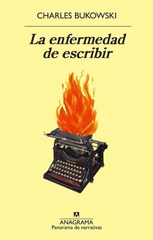 LA ENFERMEDAD DE ESCRIBIR | 9788433980816 | BUKOWSKI, CHARLES | Llibres Parcir | Llibreria Parcir | Llibreria online de Manresa | Comprar llibres en català i castellà online